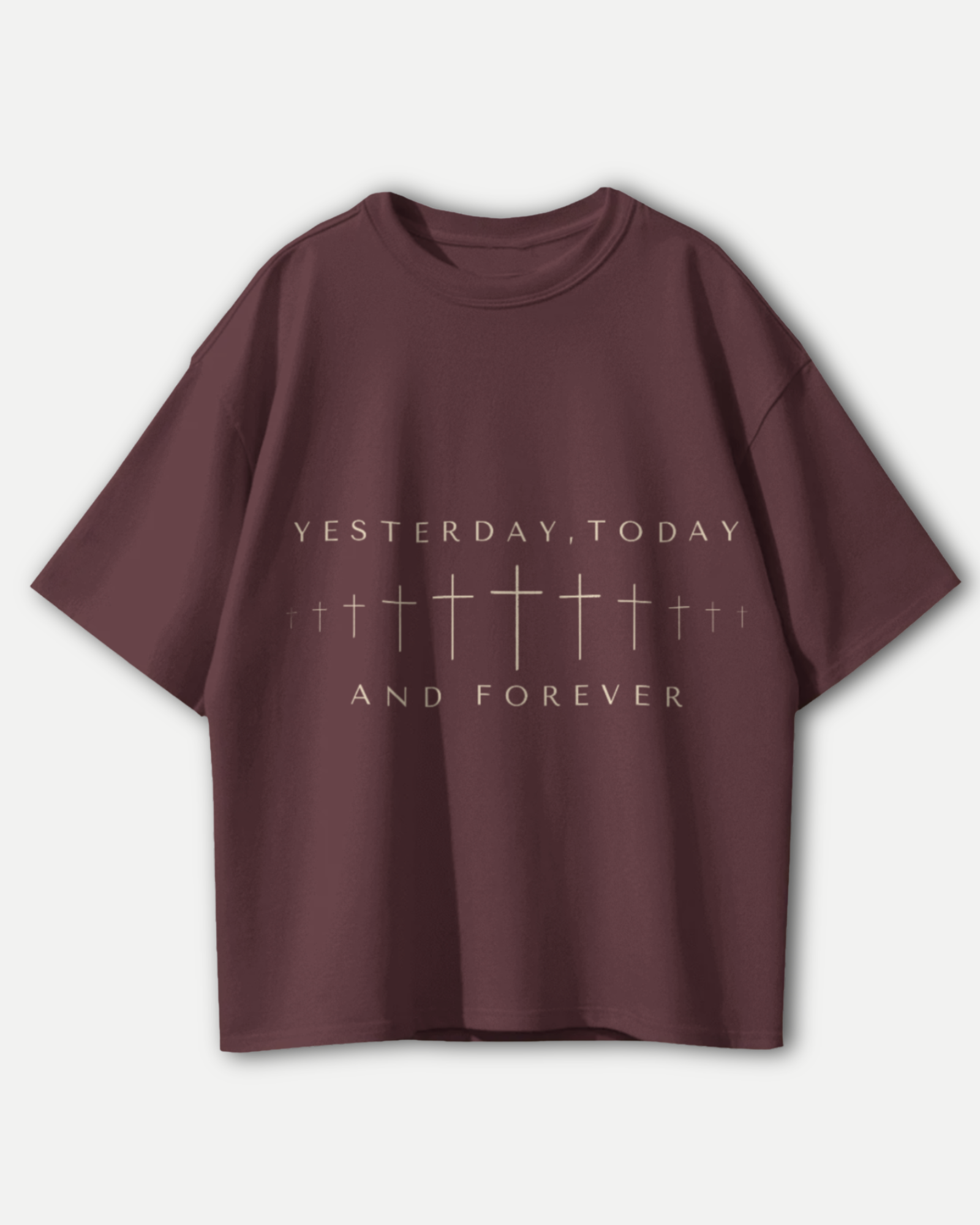 Forever The Same - Yesterday, Today & Forever | Premium Oversized T-shirt