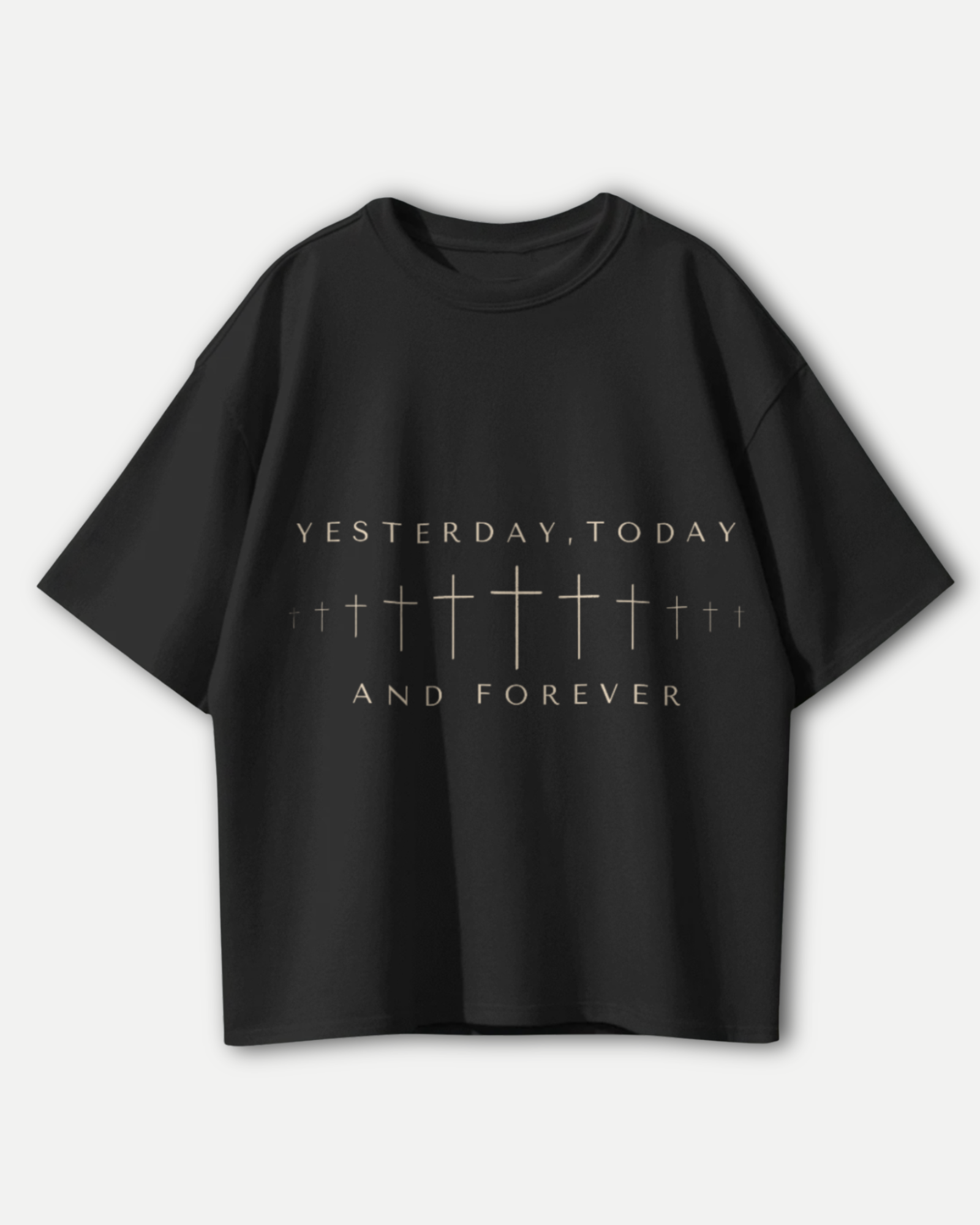 Forever The Same - Yesterday, Today & Forever | Premium Oversized T-shirt