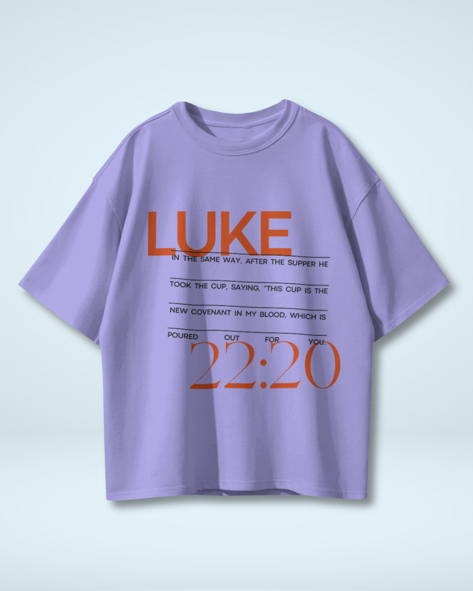 LUKE 22:20 Drop | Premium Oversized T-shirts