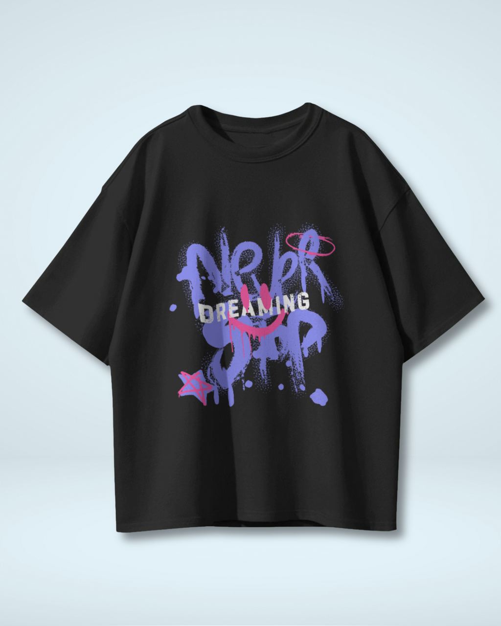 Never Stop Dreaming Urban Oversized T-shirt with Purple White Pink Spray Paint Typography Quotes