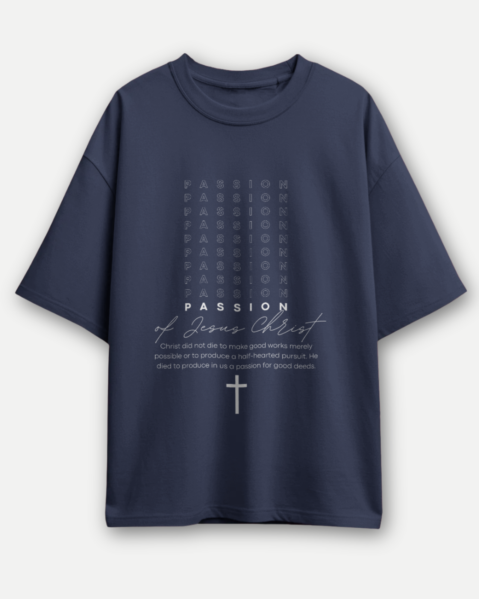 "Passion of Jesus Christ" Christian T-Shirt | Premium Oversized T-shirt