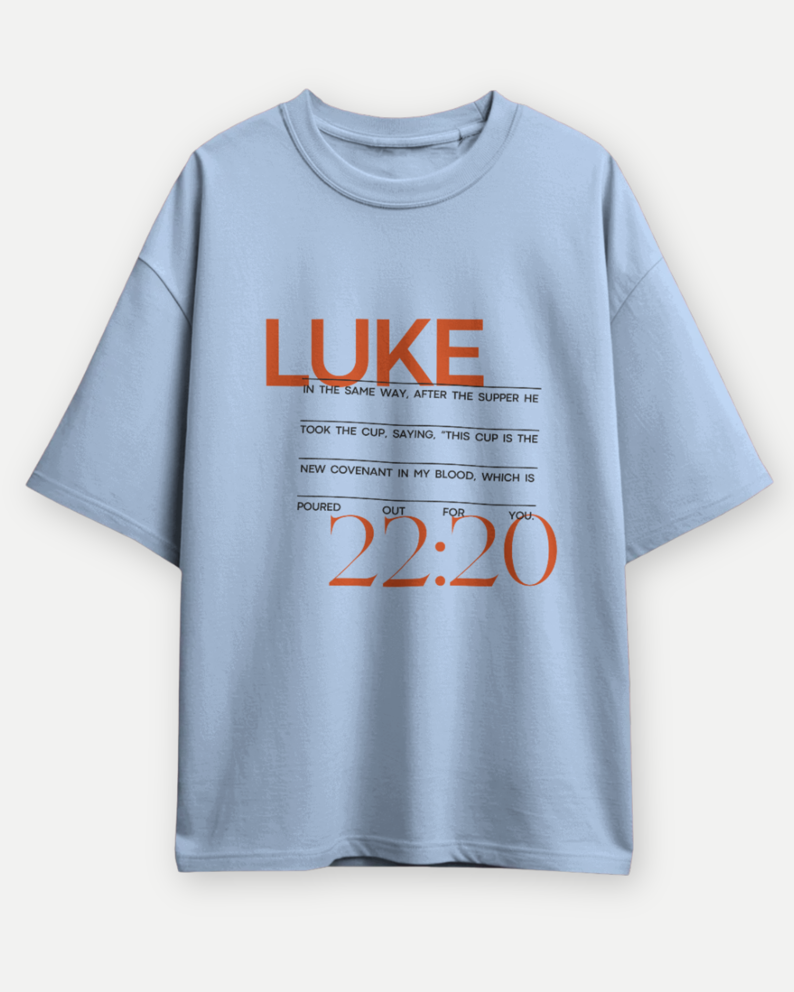 LUKE 22:20 Drop | Premium Oversized T-shirts