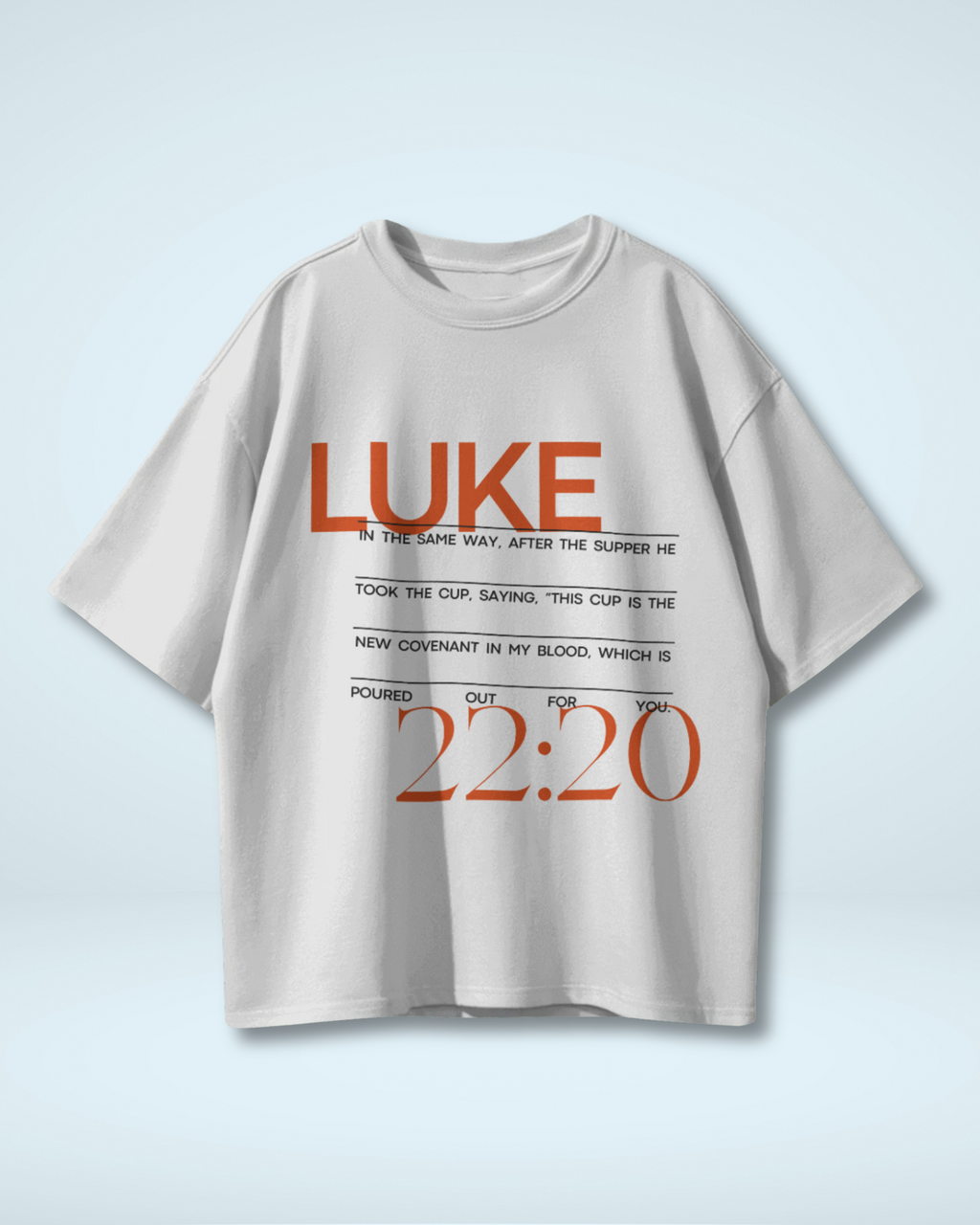 LUKE 22:20 Drop | Premium Oversized T-shirts