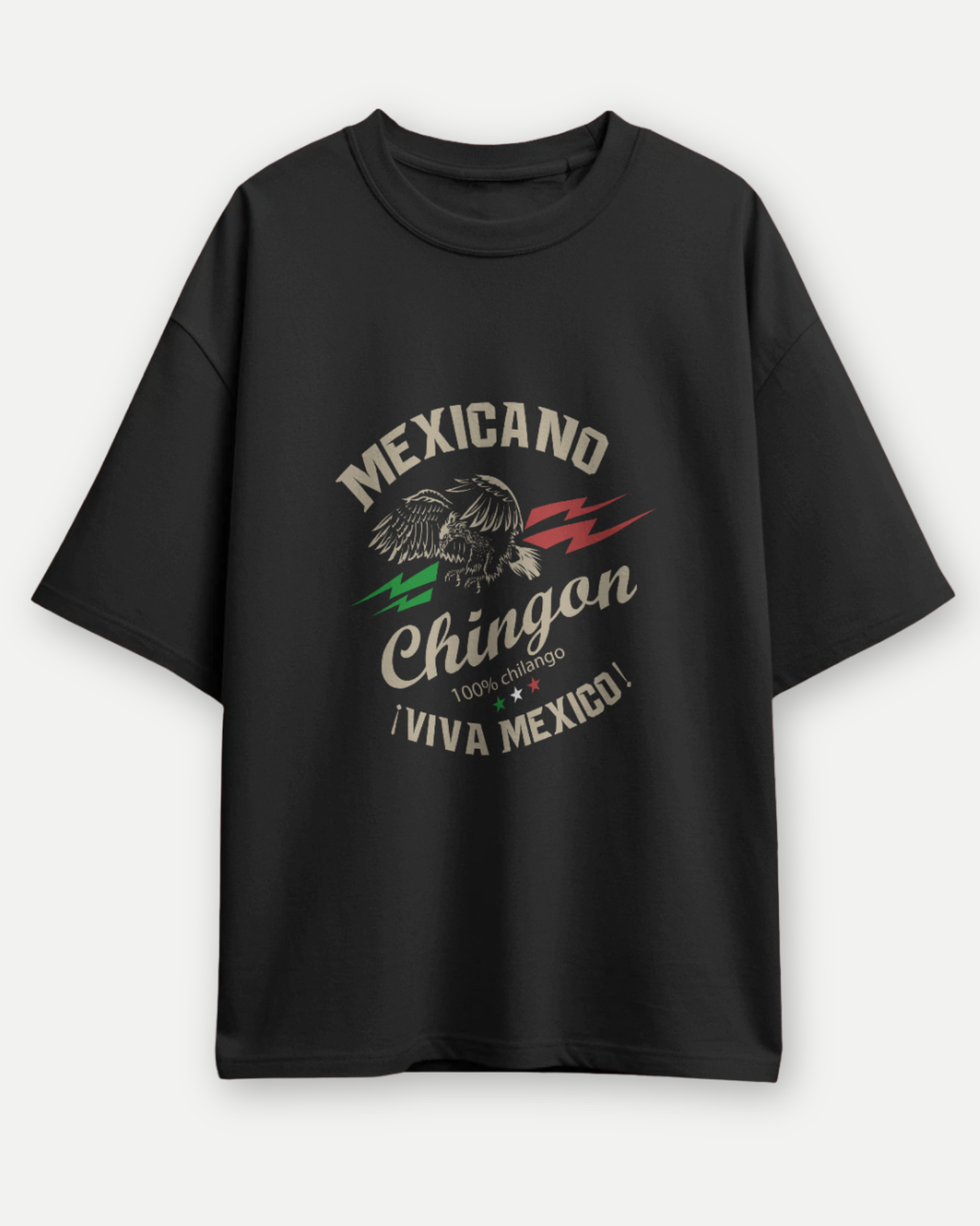 Mexicano Chingón Oversized T-shirt - 100% Chilango Vibes Tee