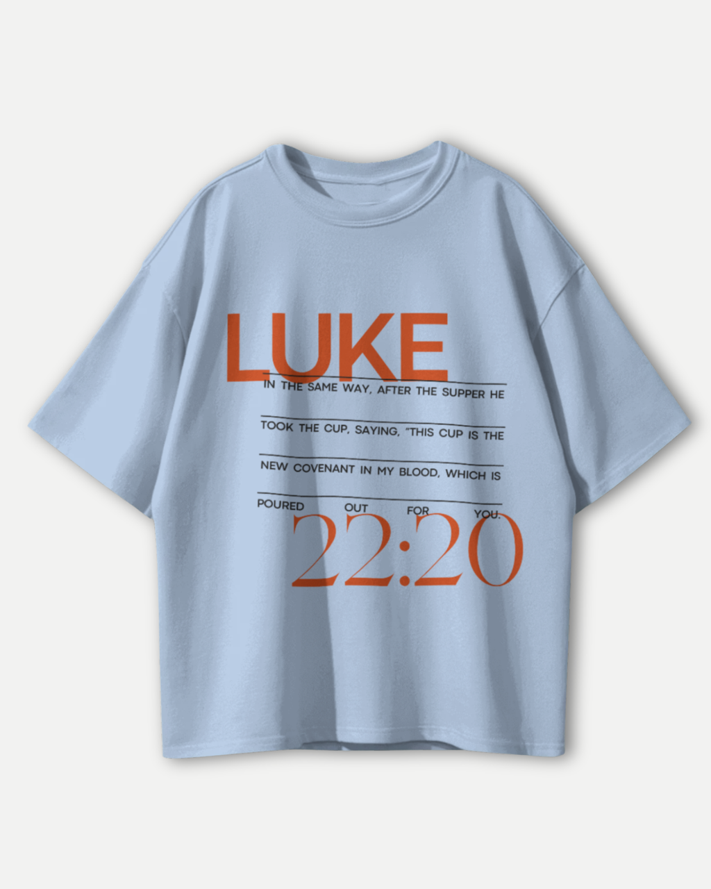 LUKE 22:20 Drop | Premium Oversized T-shirts