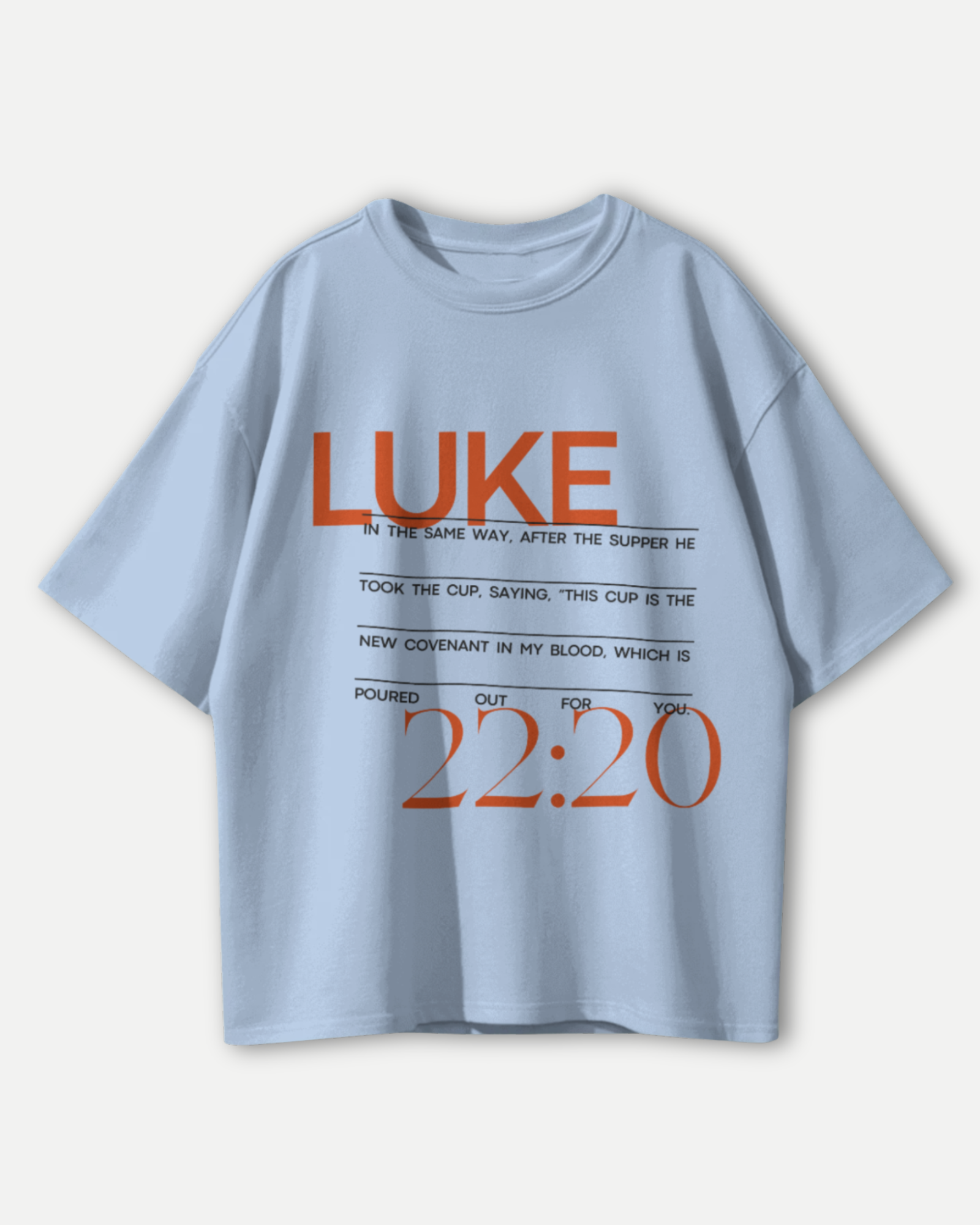 LUKE 22:20 Drop | Premium Oversized T-shirts