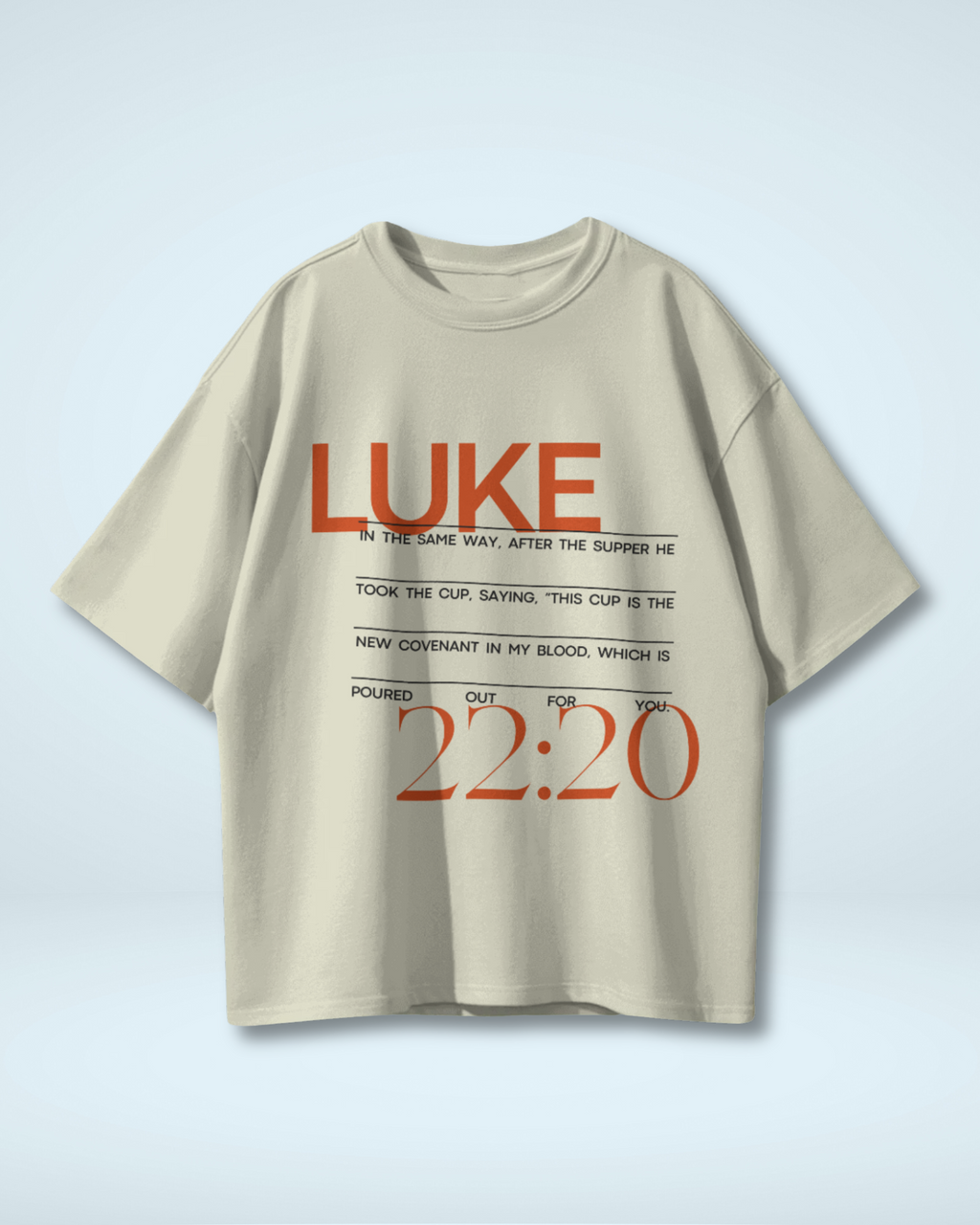 LUKE 22:20 Drop | Premium Oversized T-shirts
