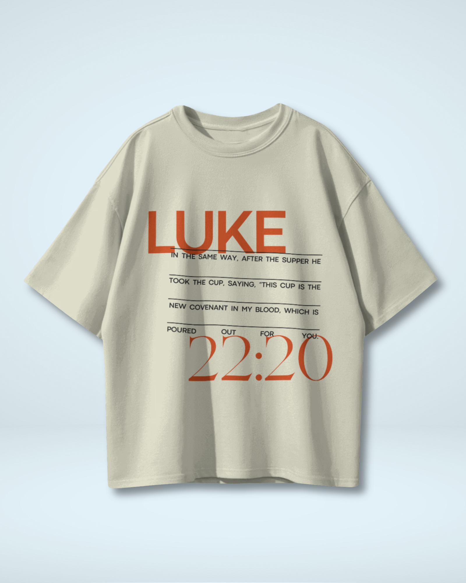 LUKE 22:20 Drop | Premium Oversized T-shirts