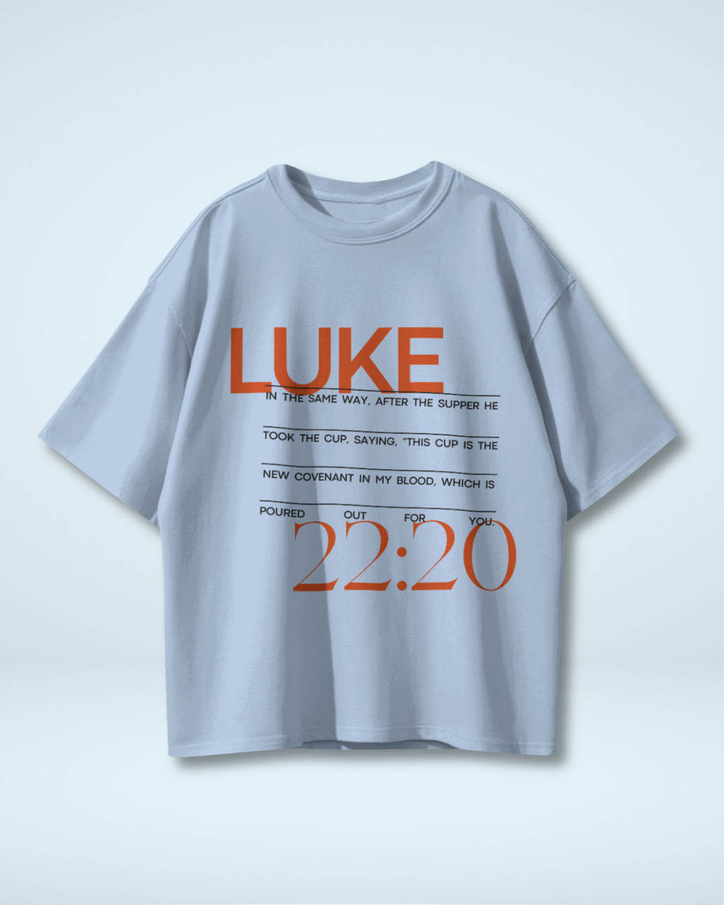 LUKE 22:20 Drop | Premium Oversized T-shirts