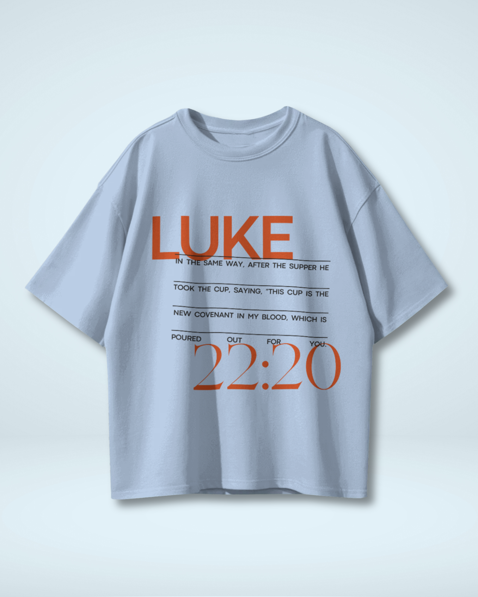 LUKE 22:20 Drop | Premium Oversized T-shirts