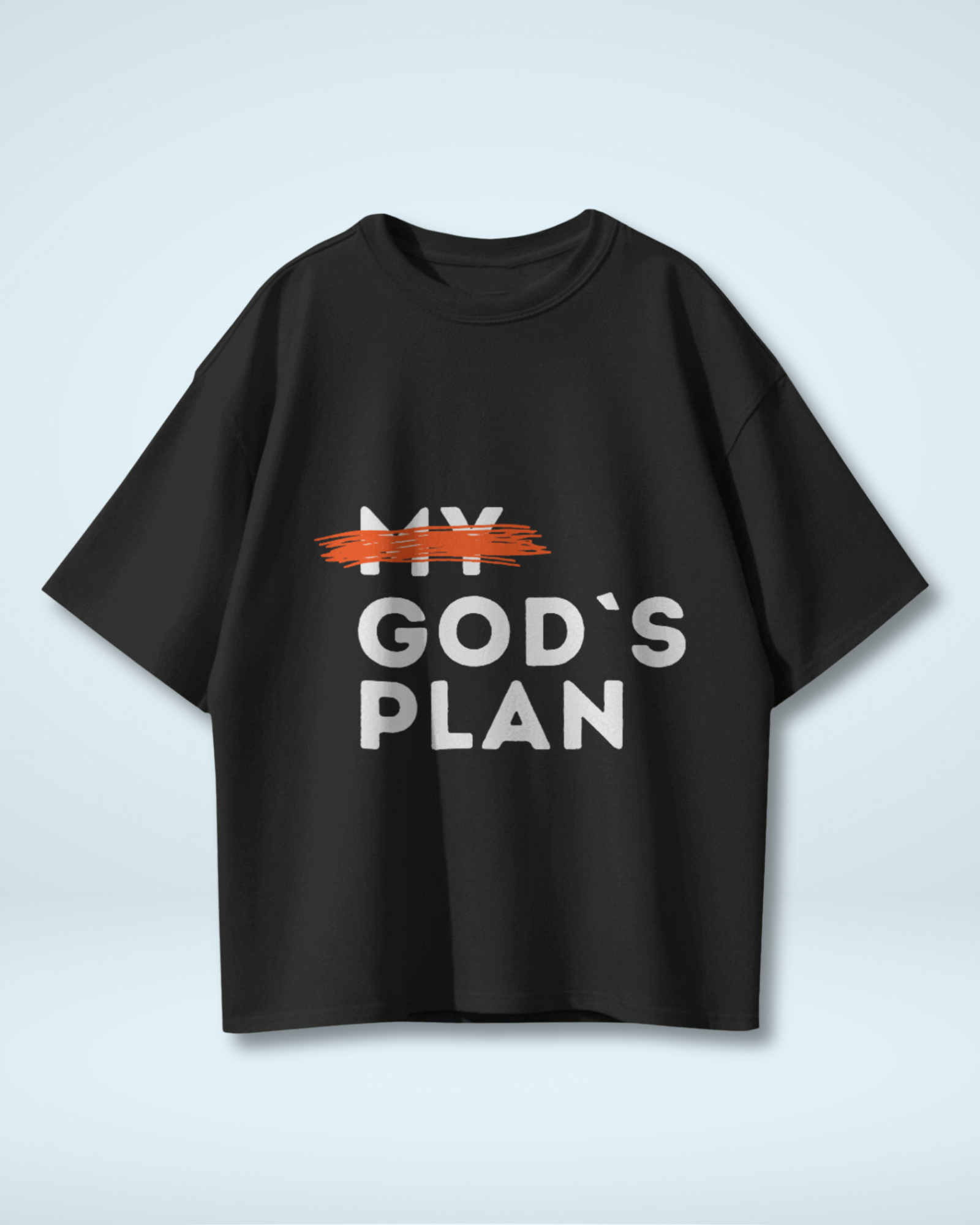 God’s Plan Only | Premium Oversized T-shirts